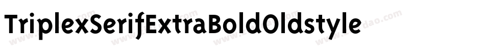 TriplexSerifExtraBoldOldstyle Bold字体转换